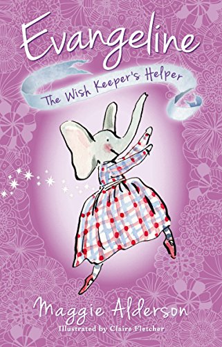 Evangeline, the Wish Keeper's Helper