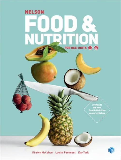 Nelson Food and Nutrition for QCE Student Book