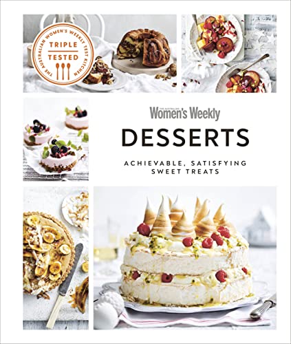 Desserts Achievable, Satisfying Sweet Treats