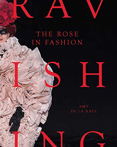 The Rose in Fashion Ravishing
