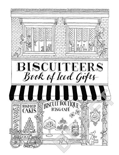 The Biscuiteers Book of Iced Gifts