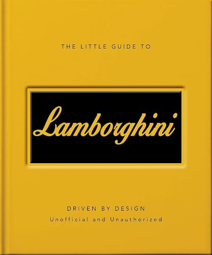 The Little Guide to Lamborghini
