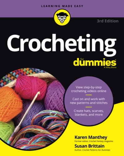 Crocheting For Dummies with Online Videos