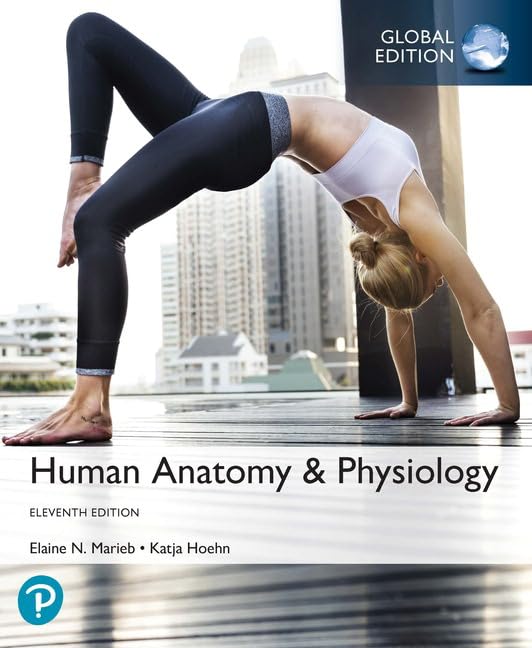 Human Anatomy and Physiology, Global Edition