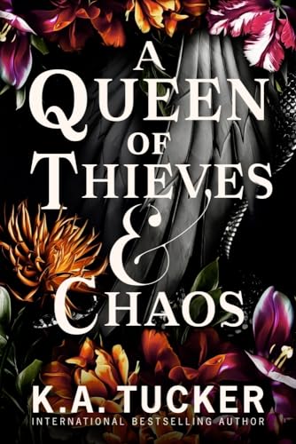 A Queen Of Thieves & Chaos