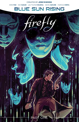 Firefly: Blue Sun Rising Vol. 1 SC (Firefly: Blue Sun Rising, 1)