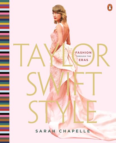 Taylor Swift Style Fashion Through the Eras
