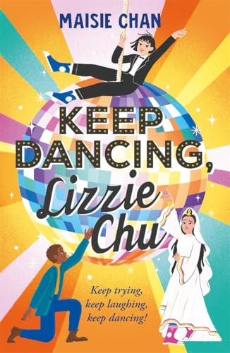Keep dancing Lizzie Chu
