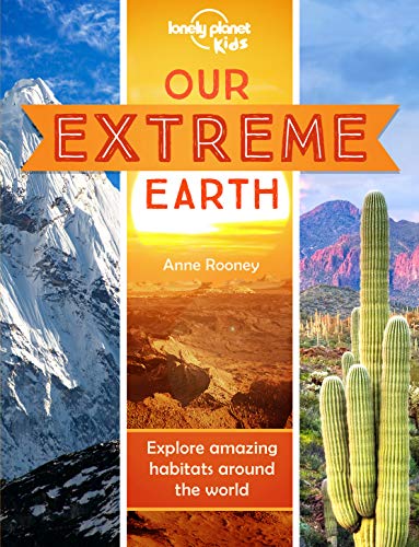 Our Extreme Earth Explore Amazing Habitats Around the World