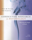 Conducting Research in Psychology: Measuring the Weight of Smoke