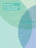 Research in Nursing, Midwifery and Allied Health: Evidence for Best Practice