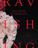 The Rose in Fashion Ravishing