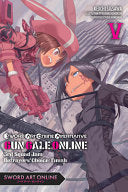 Sword Art Online Alternative Gun Gale Online, Vol. 5 (light novel): 3rd Squad Jam: Betrayers' Choice: Finish (Sword Art Online Alternative Gun Gale Online (light novel), 5)