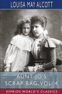 Aunt Jo's Scrap Bag, Vol. 4