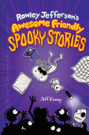 Rowley Jefferson's Awesome Friendly Spooky Stories