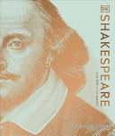 Shakespeare: His Life and Works by Leslie Dunton-Downer, Alan Riding