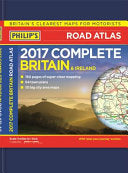 Philip's Complete Road Atlas Britain and Ireland 2017 Hardback