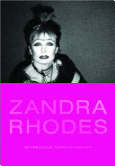 Zandra Rhodes 50 Fabulous Years in Fashion