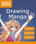 Drawing Manga: How to Draw Anime, Stroke by Stroke (Idiot's Guides)