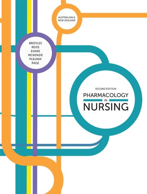 Pharmacology in Nursing Australian and New Zealand Edition with Student Resource Access 12 Months