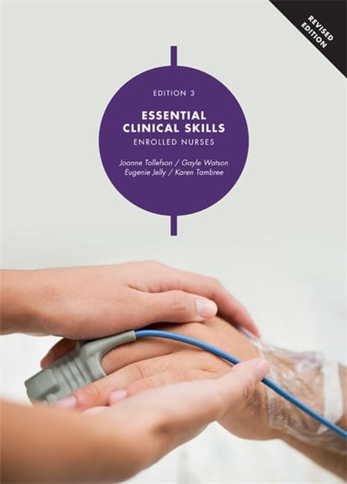 Essential Clinical Skills Enrolled Nurses with Student Resource Access 12 Months Revised 3rd Edition