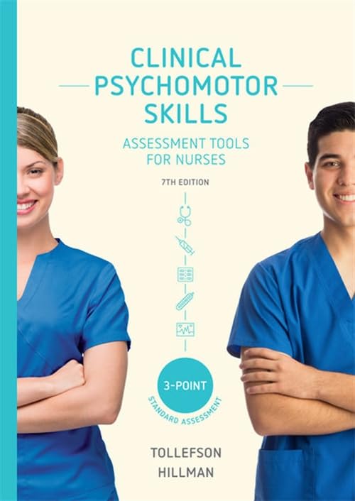 Clinical Psychomotor Skills (3-Point): Assessment Tools for Nurses