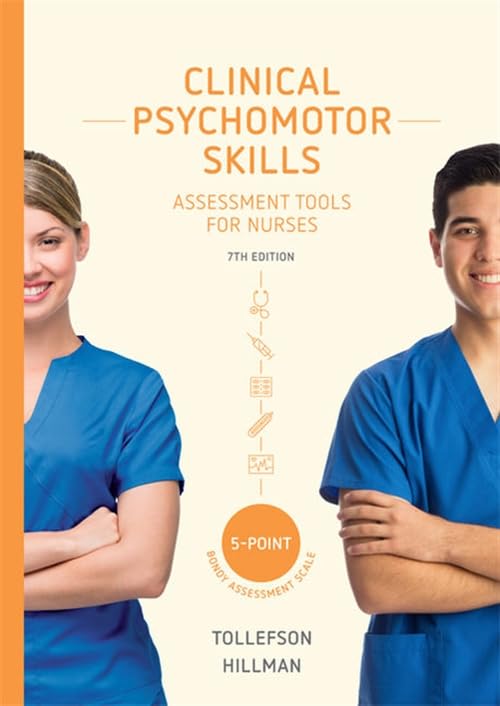 Clinical Psychomotor Skills (5-Point Bondy): Assessment Tools for Nurses 7th Edition