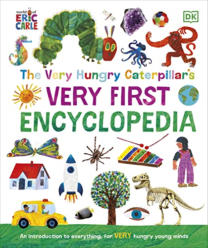 The Very Hungry Caterpiller's Very First Encyclopedia