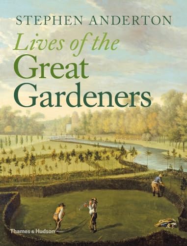 Live Of The Great Gardeners