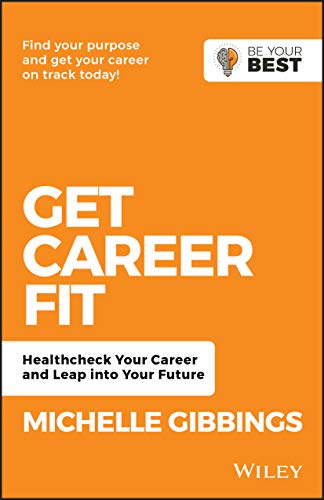 Get Career Fit Healthcheck Your Career and Leap Into Your Future