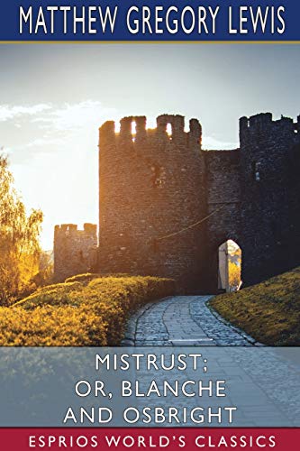 Mistrust; or, Blanche and Osbright