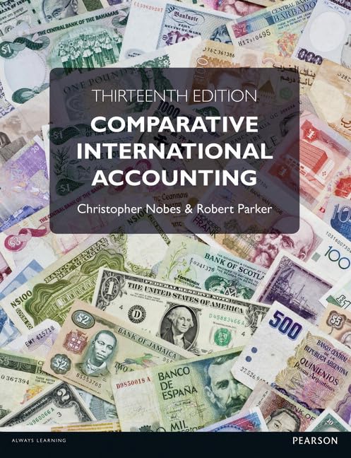 Comparative International Accounting, 13th ed.