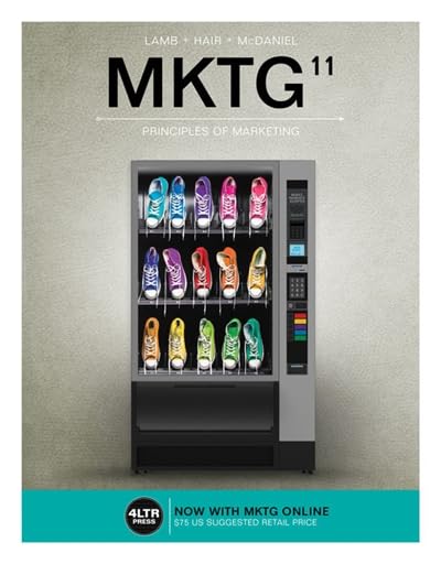 MKTG (with MKTG Online, 1 term (6 months) Printed Access Card) (New, Engaging Titles from 4LTR Press)