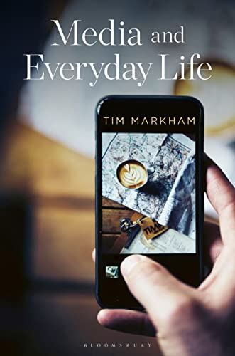 Media and Everyday Life Second Edition