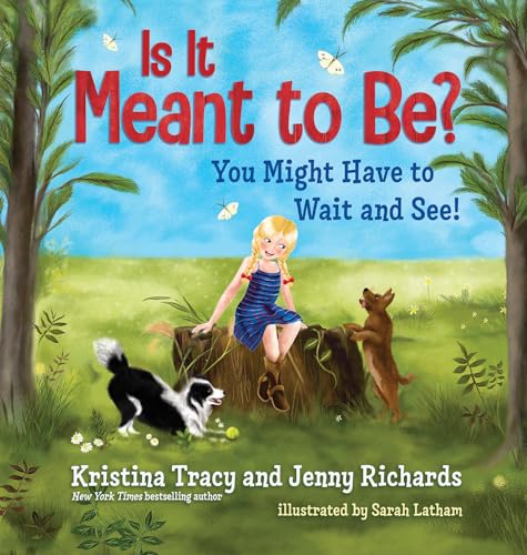 Is It Meant to Be? You Might Have to Wait and See