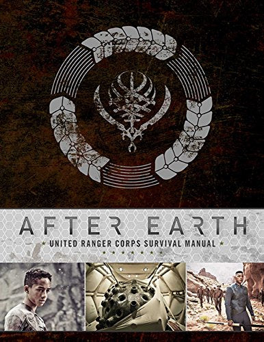After Earth United Ranger Corps Survival Manual