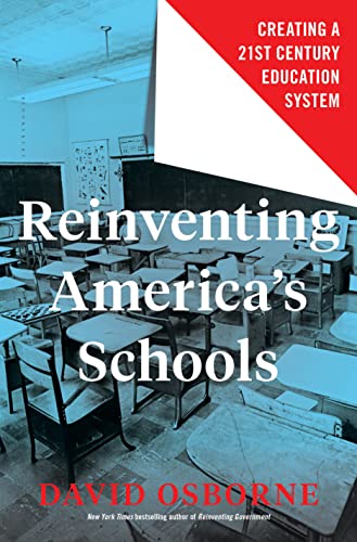 Reinventing America's Schools Creating a 21st Century Education System