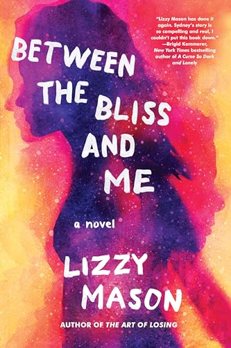 Between the Bliss and Me