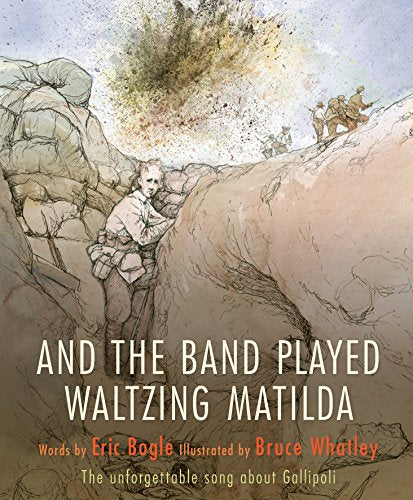 AND THE BAND PLAYED WALTZING MATILDA