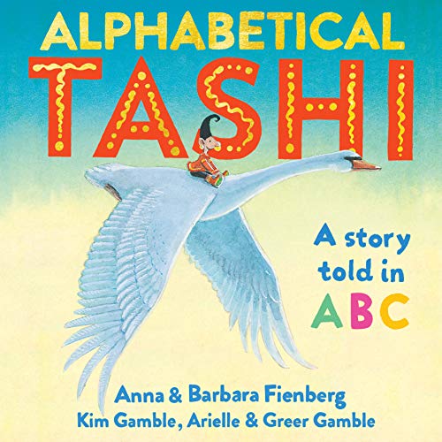 Alphabetical Tashi: A Story Told in ABC (Tashi series)