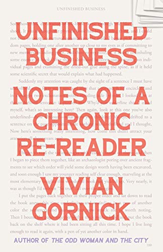 Unfinished Business: Notes of a Chronic Re-Reader