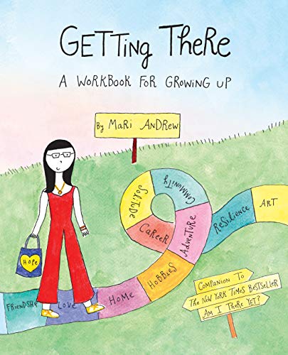 Getting There A Workbook For Growing Up