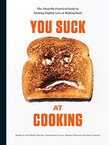 You Suck at Cooking