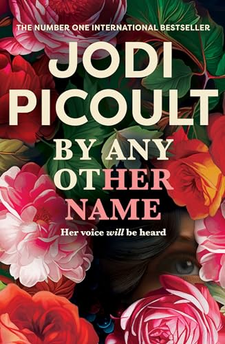 By Any Other Name A Novel