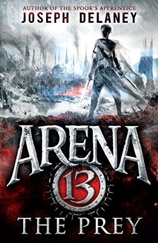 Arena 13 The Prey