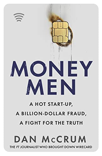 Money Men A Hot Startup, a Billion Dollar Fraud, a Fight for the Truth