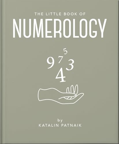 The Little Book of Numerology Guide Your Life with the Power of Numbers