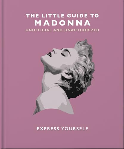 The Little Guide to Madonna Express Yourself