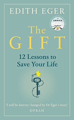 The Gift 12 Lessons to Save Your Life