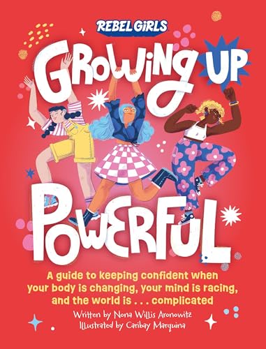 Rebel Girls Growing up Powerful